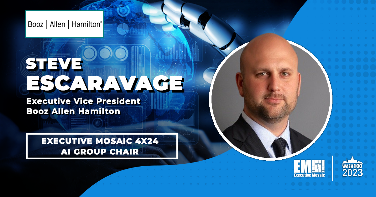 Booz Allen’s Steve Escaravage Named Executive Mosaic’s 4×24 AI Group Chair