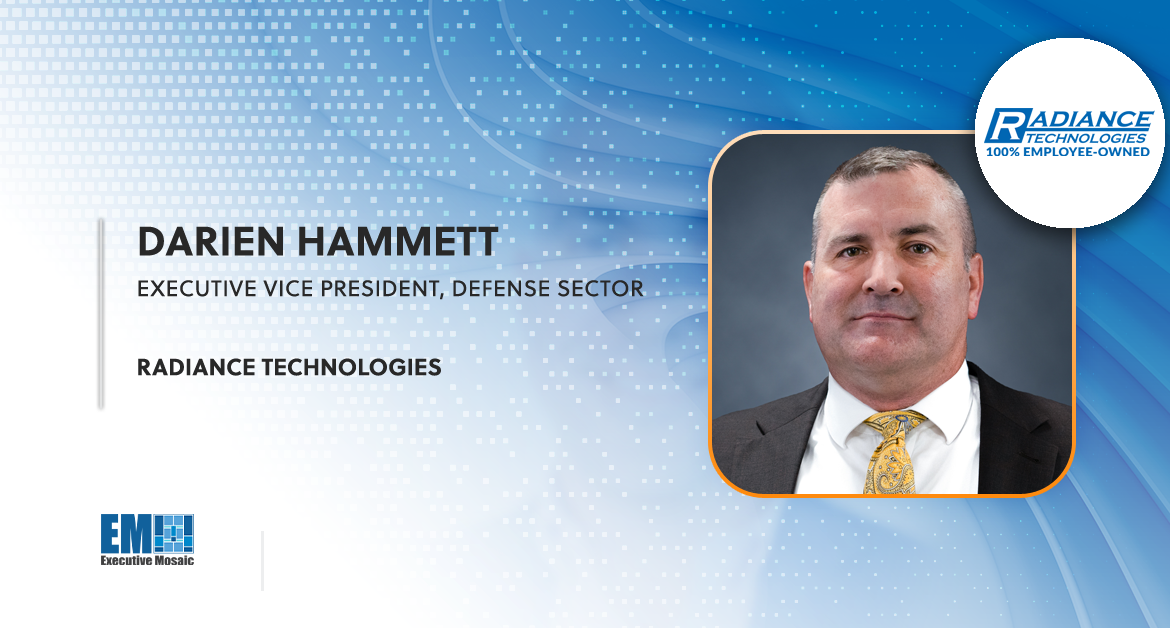 Darien Hammett Elevated to Defense Sector EVP Role at Radiance Technologies