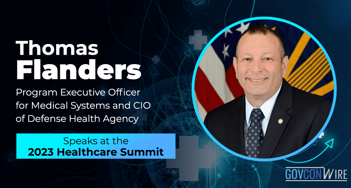Thomas Flanders, Program Executive Officer for Medical Systems and CIO of Defense Health Agency Speaks at the 2023 Healthcare Summit