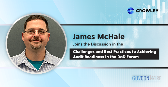 James McHale Joins the Discussion in the Challenges and Best Practices to Achieving Audit Readiness in the DoD Forum