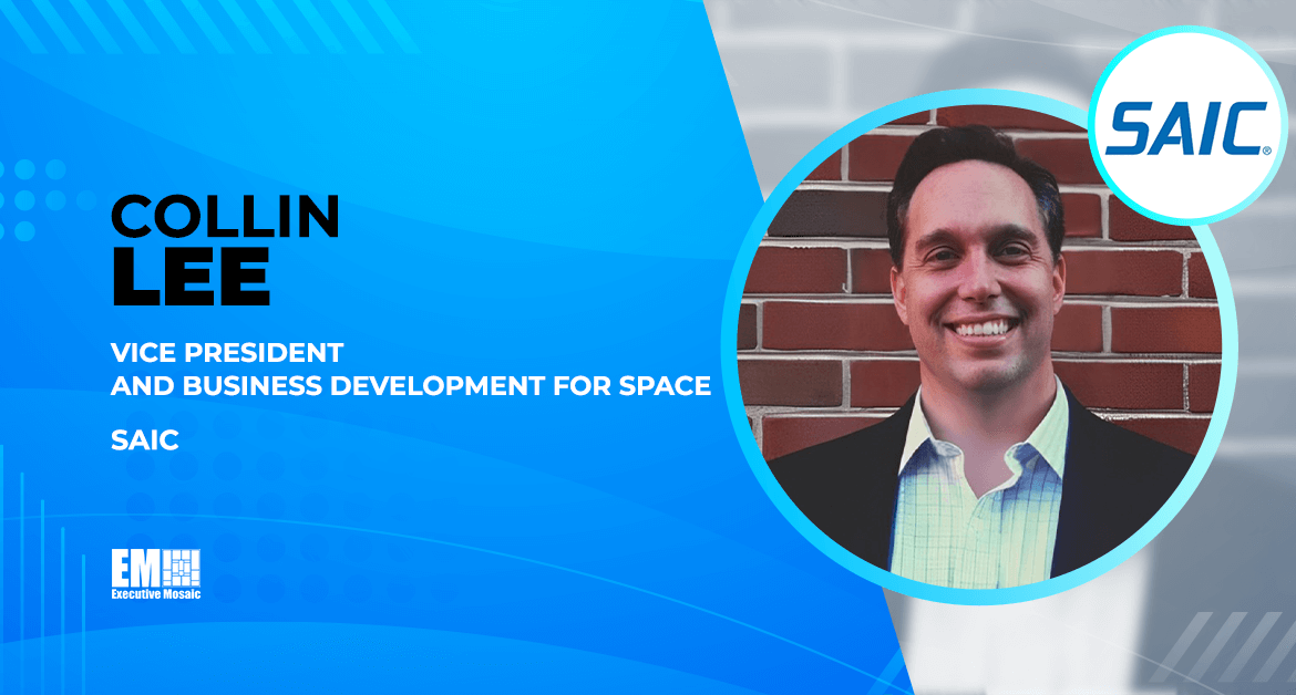 Collin Lee Named SAIC’s VP of Business Development for Space