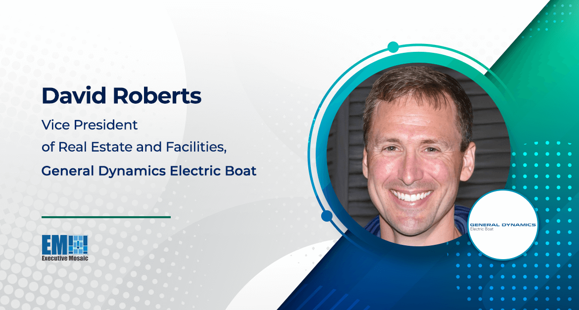 Former Northrop Exec David Roberts Named General Dynamics Electric Boat VP