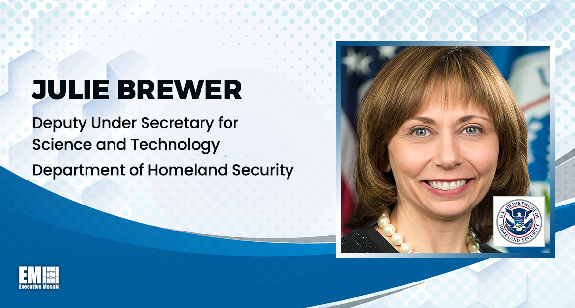 Julie Brewer Assumes Deputy Under Secretary for S&T Post at DHS