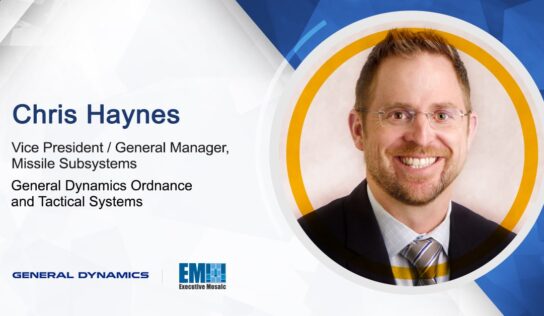 Northrop Veteran Chris Haynes Appointed VP/GM of Missile Subsystems at General Dynamics OTS