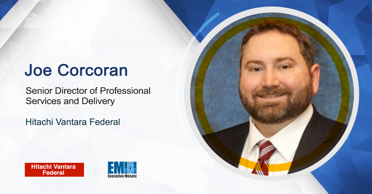 Joe Corcoran to Lead Professional Services Segment at Hitachi Vantara Federal; Mark Serway Quoted - Vimarsana News