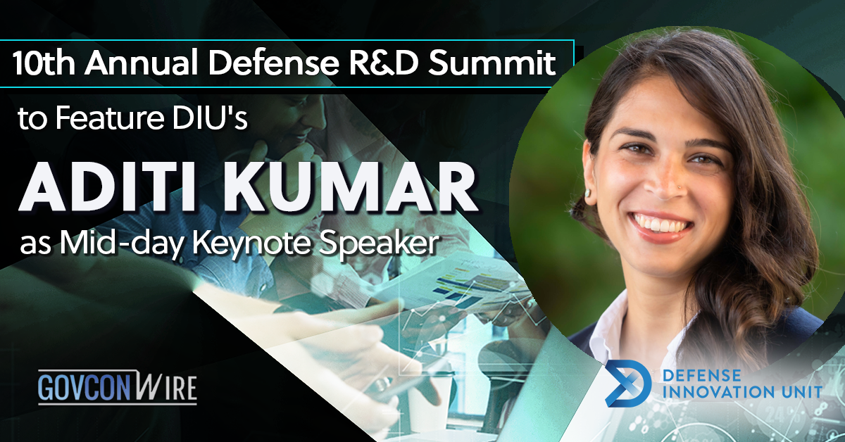 10th Annual Defense R&D Summit to Feature DIU’s Aditi Kumar as a Mid-day Keynote Speaker
