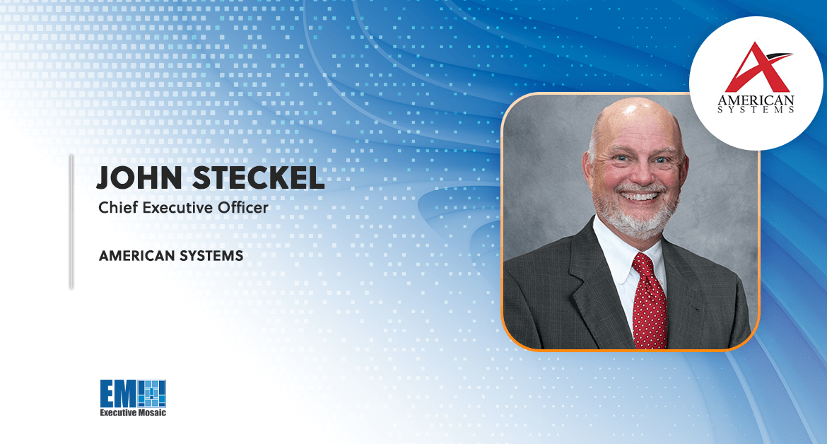 AMERICAN SYSTEMS CEO John Steckel Talks Emerging Tech & Leadership Strategy With Executive Mosaic