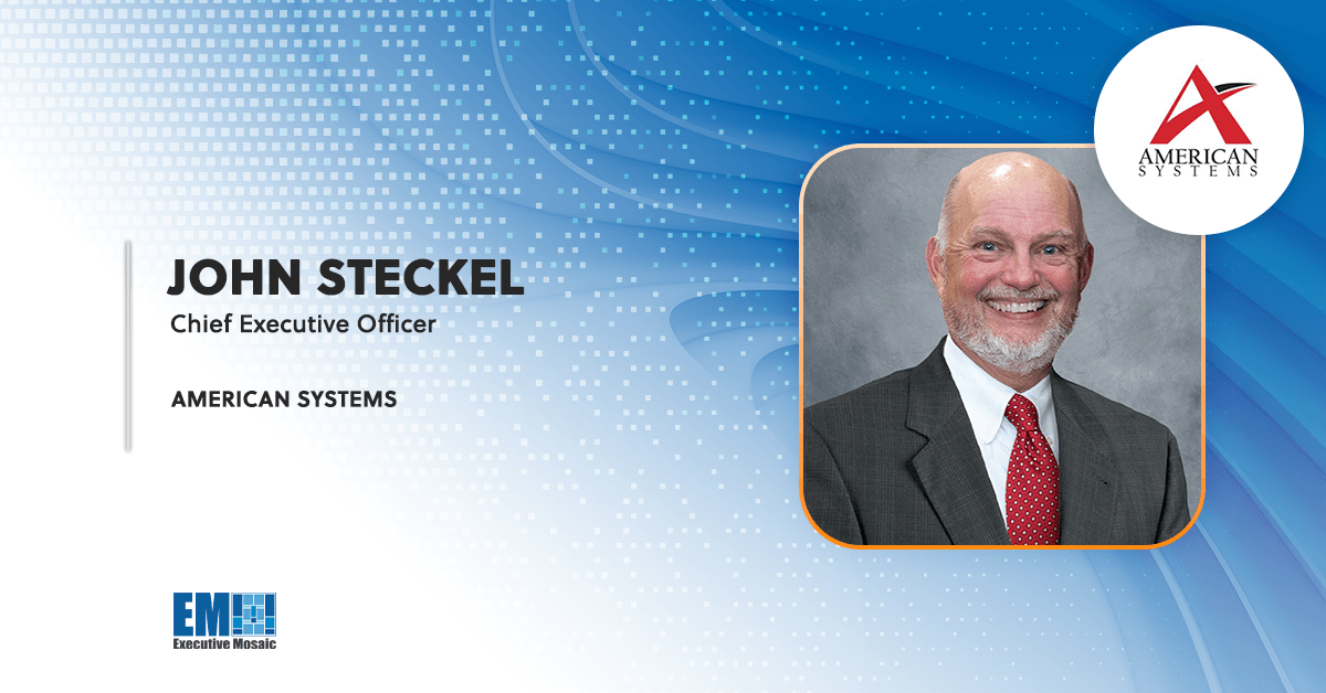 AMERICAN SYSTEMS CEO John Steckel Talks Emerging Tech & Leadership Strategy With Executive Mosaic