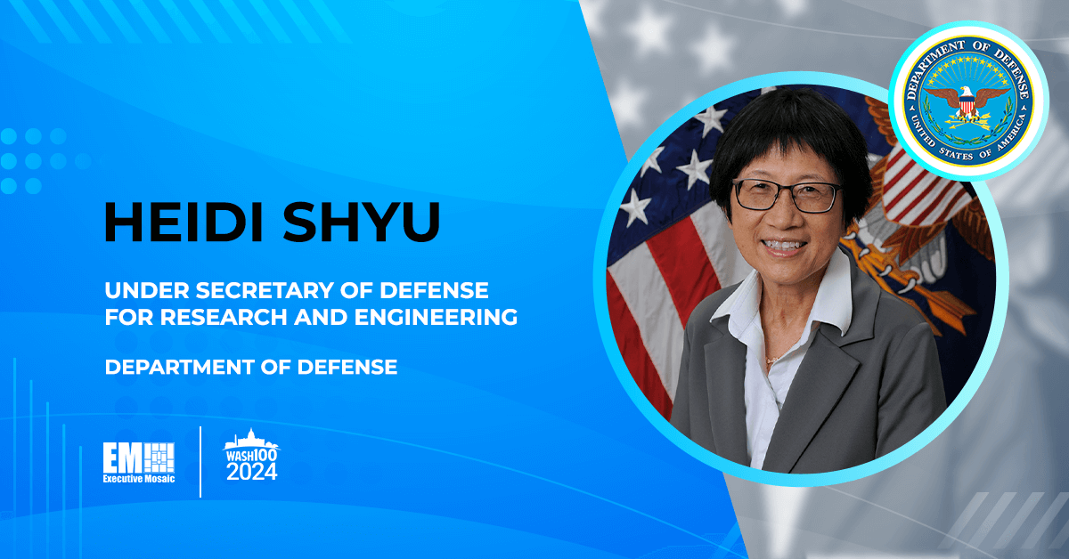 DOD’s Heidi Shyu Gearing Up for Public-Private Dialogues at Defense R&D Summit