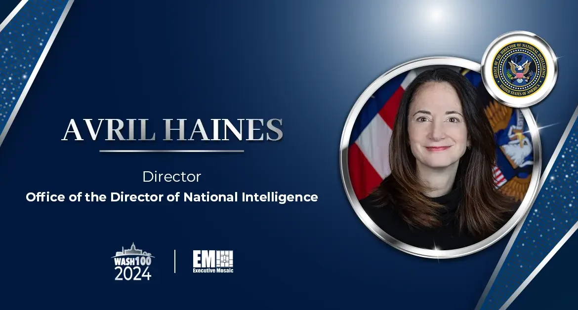 DNI Avril Haines Earns 4th Consecutive Wash100 Award for National Intelligence Leadership