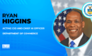 Ryan Higgins Named Department of Commerce Acting CIO, Chief AI Officer