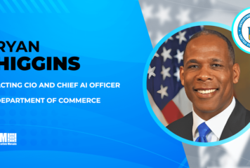 Ryan Higgins Named Department of Commerce Acting CIO, Chief AI Officer