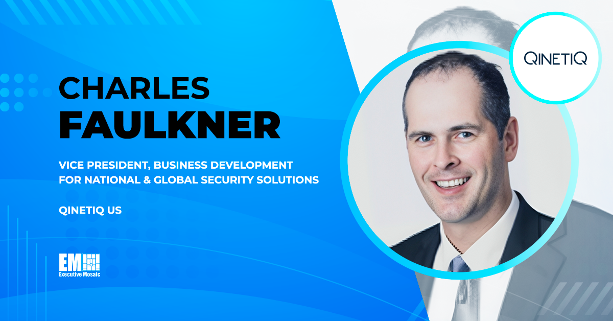Charles Faulkner Named QinetiQ US' Business Development VP for NGSS Business - Vimarsana News