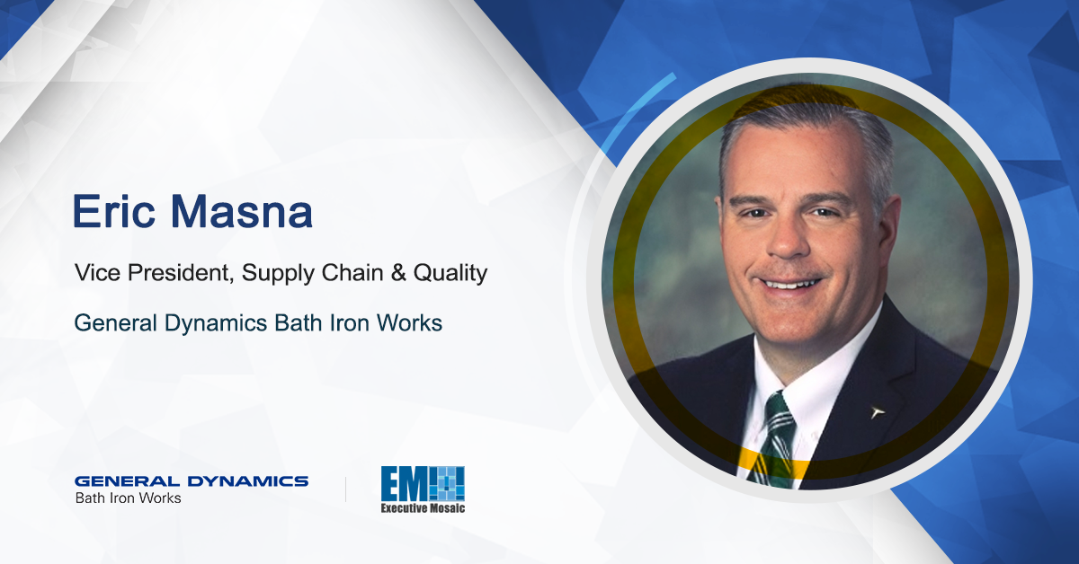 General Dynamics Bath Iron Works Hires Eric Masna as Supply Chain & Quality VP - Vimarsana News