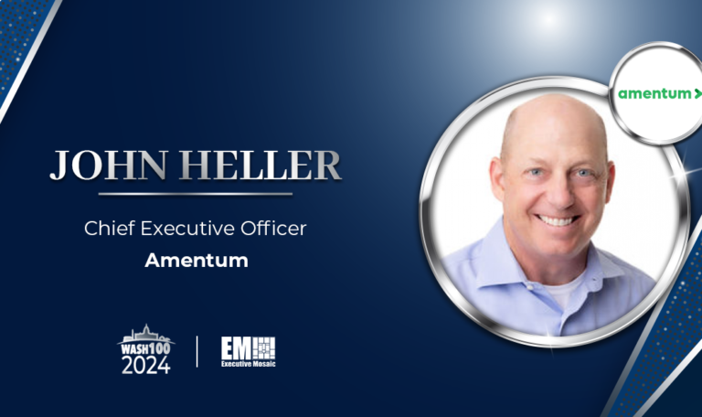 Amentum CEO John Heller Earns 8th Wash100 Award for Spearheading Company's Strategic Transformation - Vimarsana News