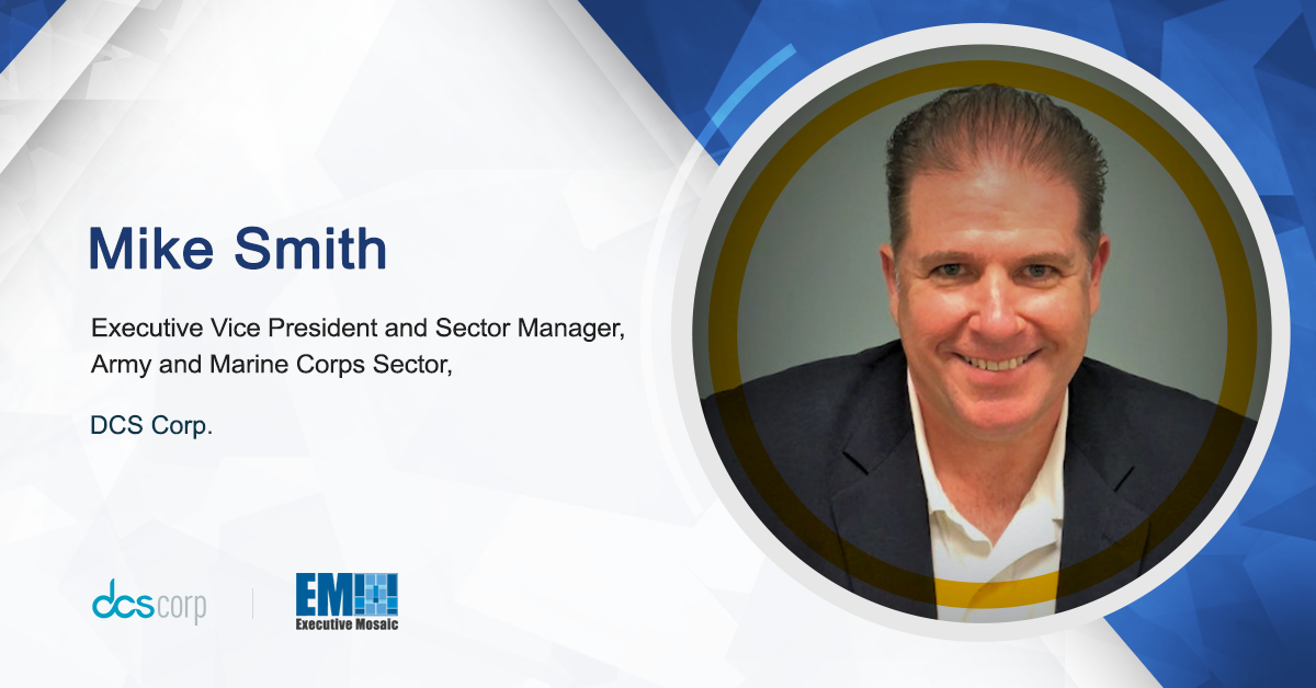 Mike Smith Promoted to EVP, Army & Marine Corps Sector Manager at DCS - Vimarsana News