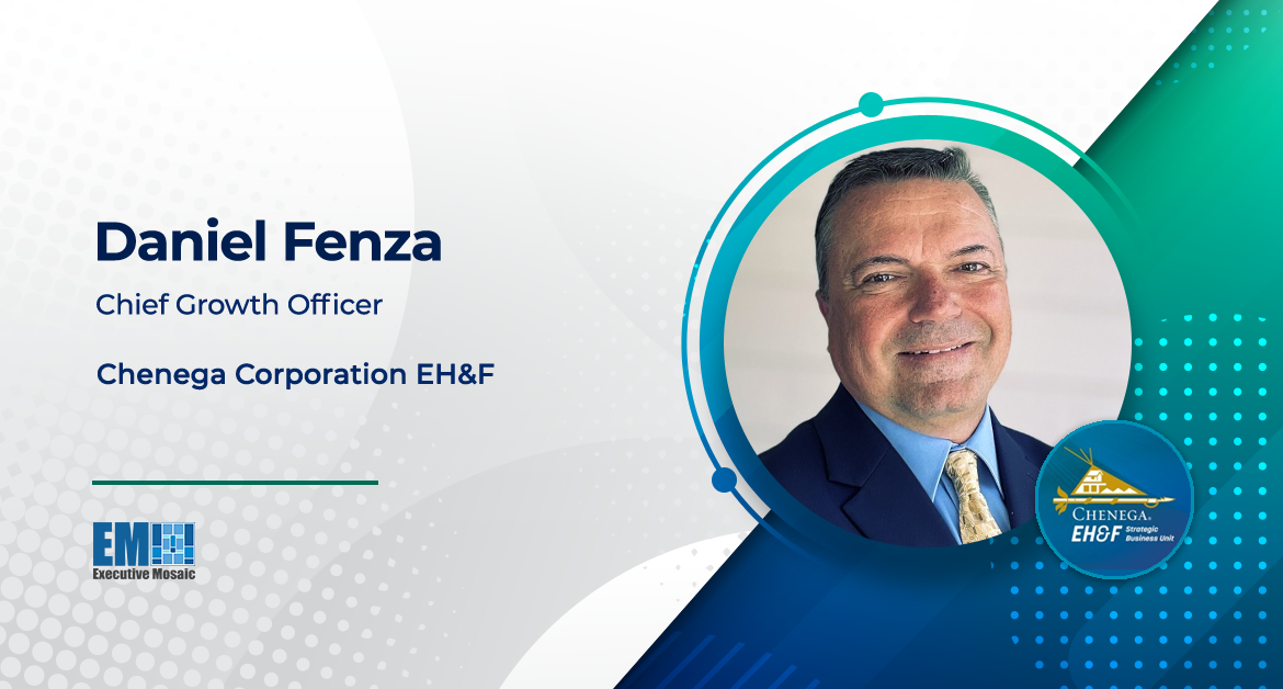 Daniel Fenza Appointed Chief Growth Officer at Chenega EH&F