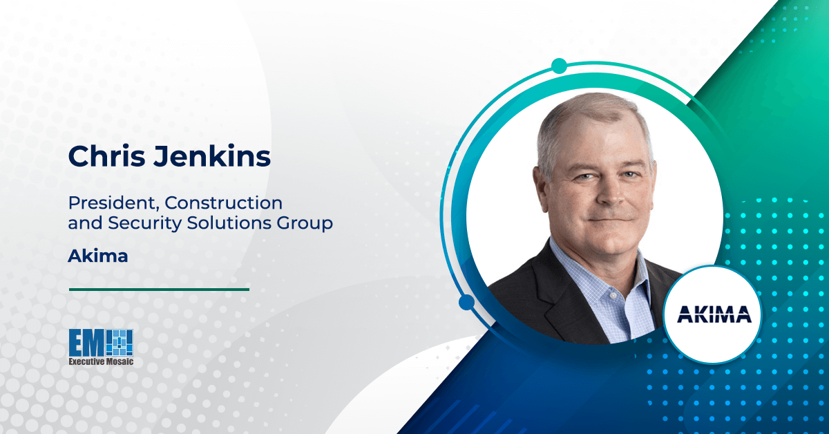 Chris Jenkins Promoted to Construction & Security Solutions Group President at Akima - Vimarsana News