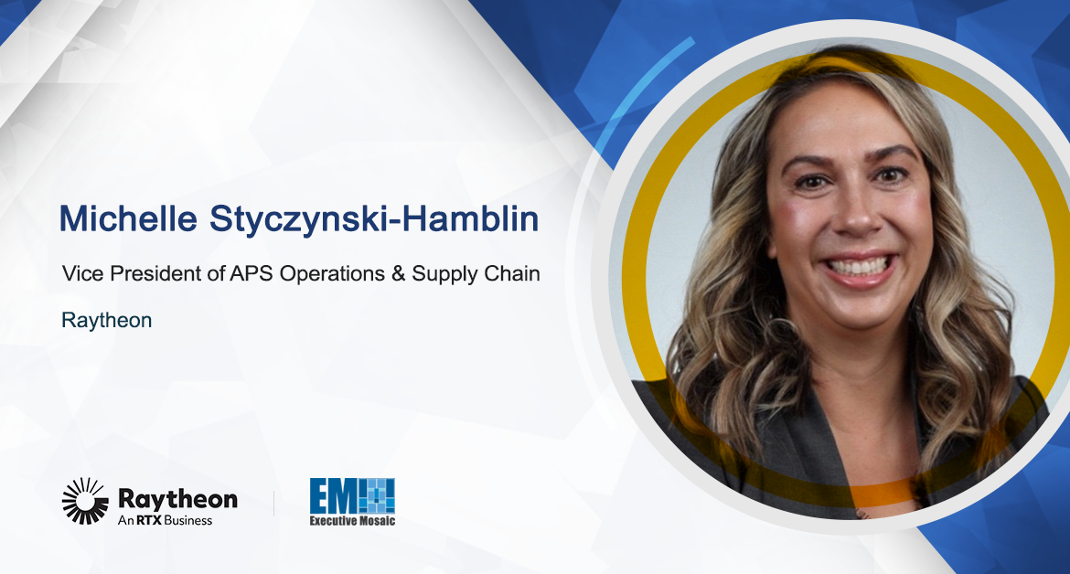 Michelle Styczynski-Hamblin Named Raytheon VP of APS Operations & Supply Chain