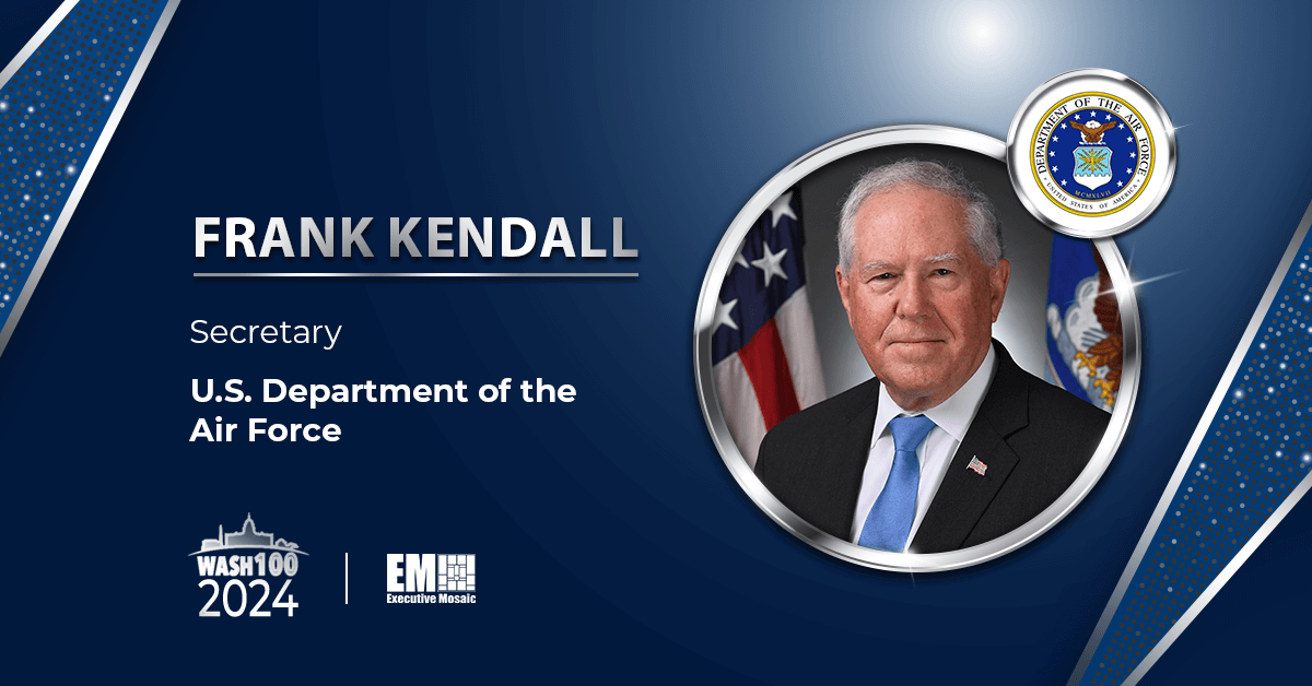 Air Force Secretary Frank Kendall Gets 2024 Wash100 Award for Advancing Rapid Acquisition, Modernization