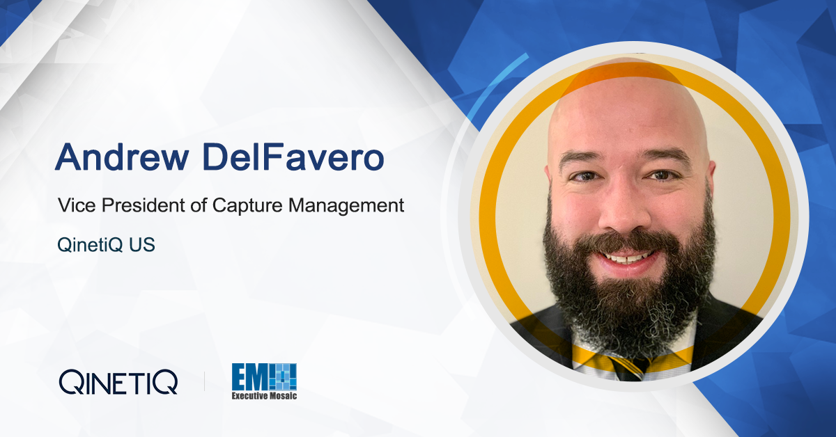 Andrew DelFavero Joins QinetiQ US as VP of Capture Management