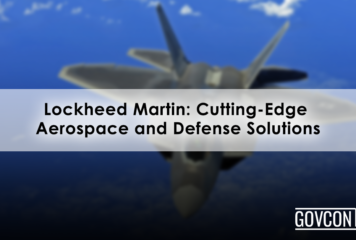 Lockheed Martin: Cutting-Edge Aerospace and Defense Solutions