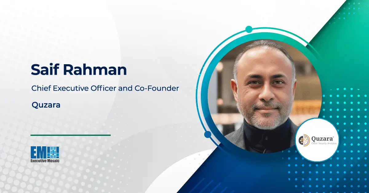 Quzara’s Saif Rahman: DIB Organizations Should Put Emphasis on Security Visibility, Maintain SOC Capability
