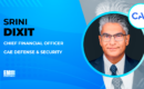 Srini Dixit Appointed CAE Defense & Security CFO