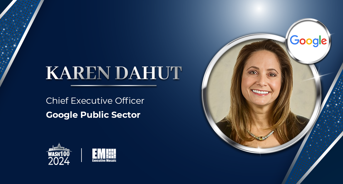 Google Public Sector’s Karen Dahut Named to 2024 Wash100 List