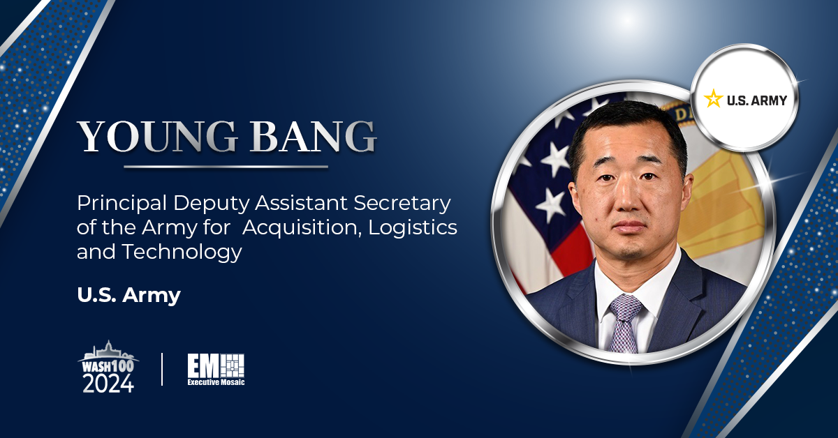 1st Time Wash100 Awardee Young Bang Represents Army’s Excellence in Acquisition, Logistics & Technology