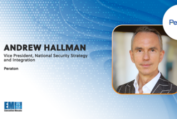 Peraton’s Andrew Hallman on Intelligence Briefings for Presidential Nominees