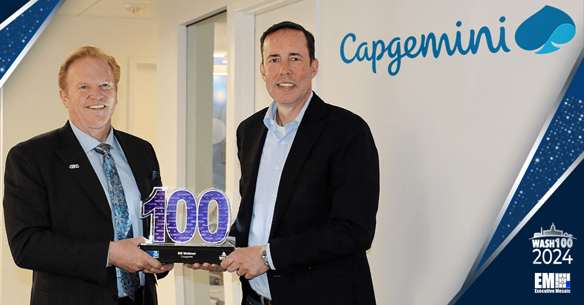 Bill Webner of Capgemini Government Solutions Collects 2024 Wash100 Award From Executive Mosaic’s Jim Garrettson
