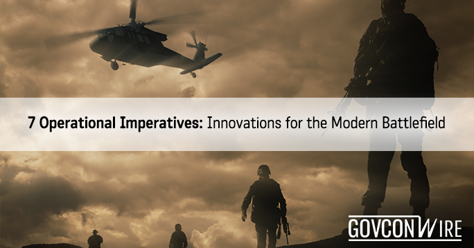 7 Operational Imperatives: Innovations for the Modern Battlefield