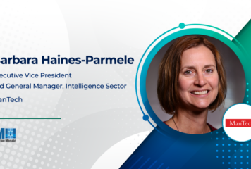 ManTech Promotes Barbara Haines-Parmele to Intell Sector EVP, GM; Matt Tait Quoted