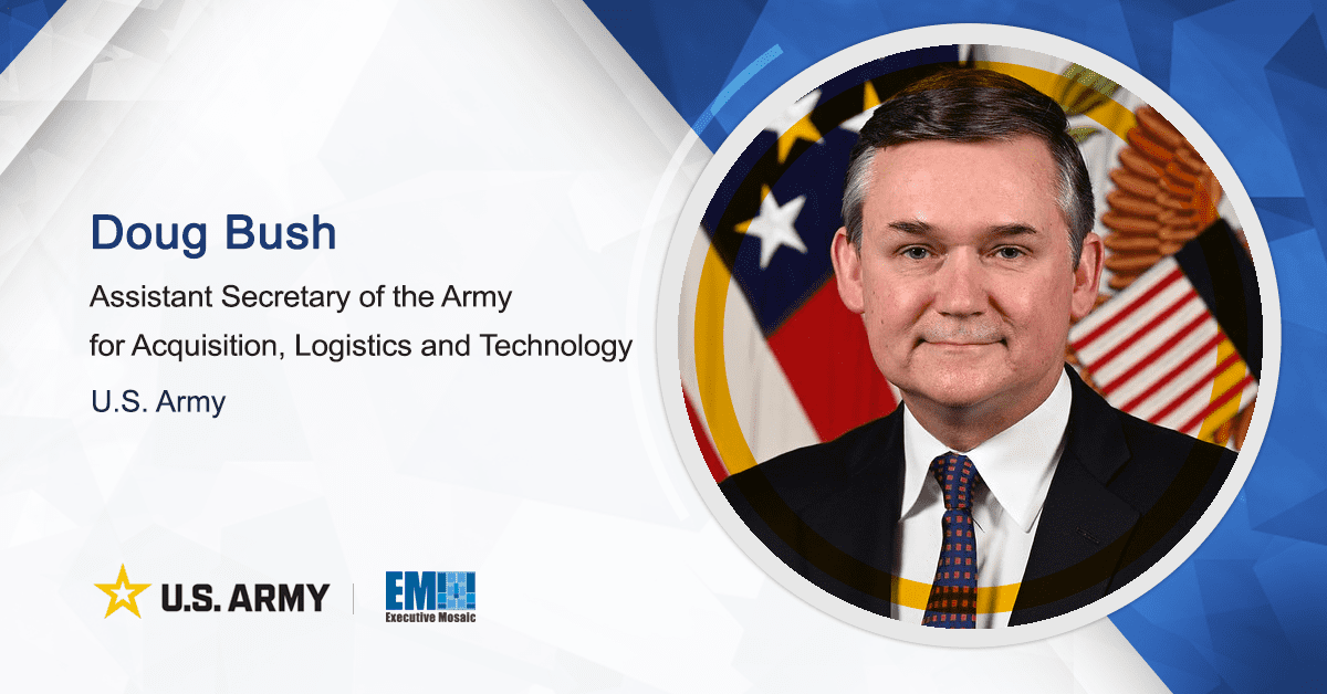 Army Acquisition Lead Doug Bush to Keynote POC’s Upcoming Annual Army Summit