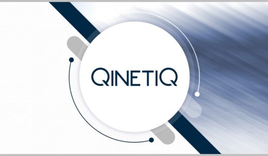Buck Elton, Brendan Hess Take New Leadership Roles at QinetiQ US; Shawn Purvis Quoted