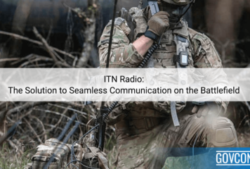 ITN Radio: The Solution to Seamless Communication on the Battlefield