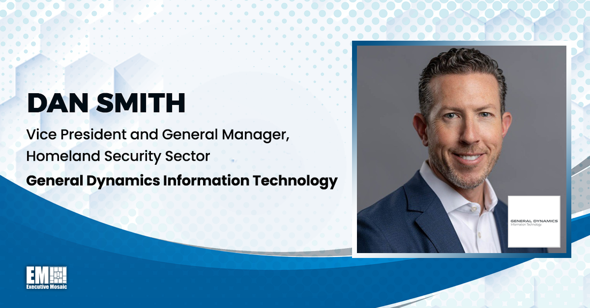 Dan Smith Named VP, General Manager of Homeland Security Sector at GDIT - Vimarsana News