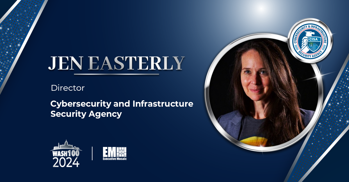 CISA Director Jen Easterly Secures 3rd Wash100 Award for Dedicated Cybersecurity Advocacy - Vimarsana News