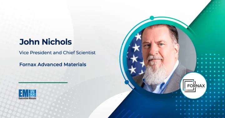 John Nichols Named Fornax Advanced Materials VP, Chief Scientist; John Havermann Quoted