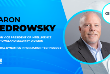 Aaron Bedrowsky Named SVP of Intelligence, Homeland Security Division at GDIT; Amy Gilliland Quoted