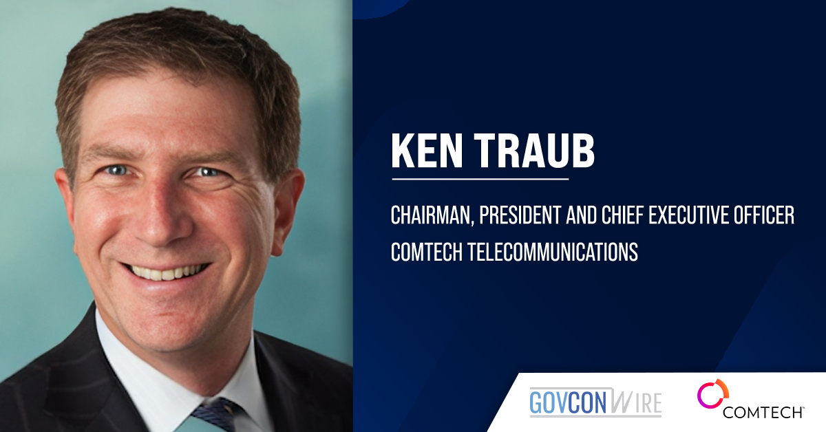 Ken Traub Named Comtech President & CEO Ken Traub Named Comtech President & CEO
