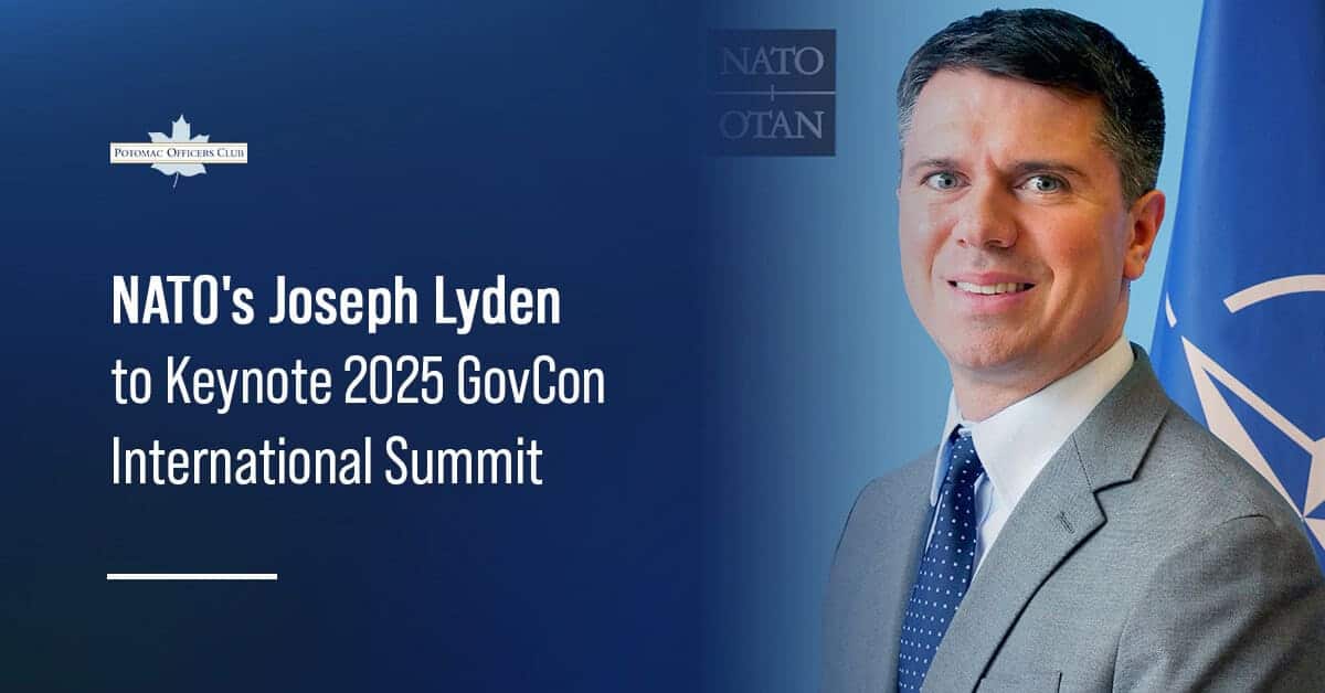 NATO Procurement Chief to Keynote 2025 GovCon International Summit Joseph Lyden. The defense acquisition expert has been announced as a keynote for the annual GovCon International Summit