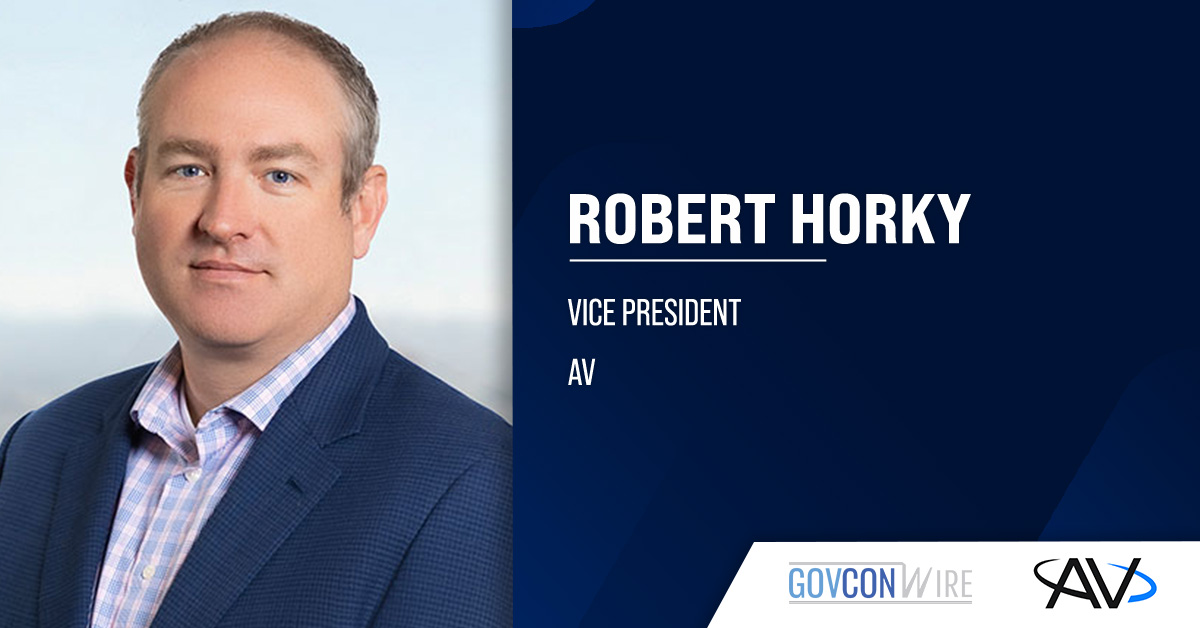 Robert Horky Joins AV as Vice President Robert Horky. The aerospace industry leader joined defense technology company AV as VP.