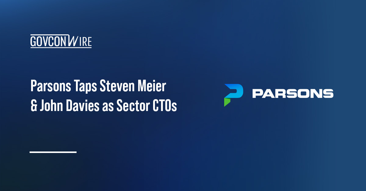 Parsons Taps Steven Meier & John Davies as Sector CTOs Parsons CTOs Steven Meier & John Davies. Parsons has appointed Steven Meier and John Davies as sector CTOs.