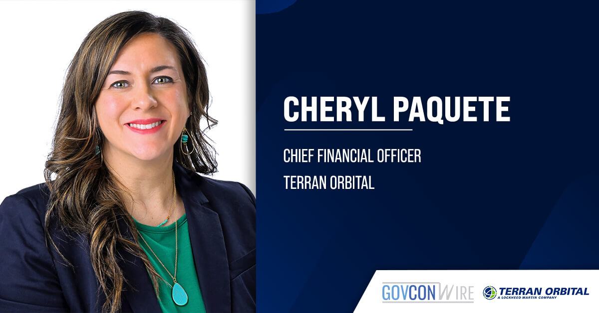 Terran Orbital Appoints Former Lockheed Leader Cheryl Paquete as Chief Financial Officer Cheryl Paquete, chief financial officer at Terran Orbital. Paquete previously held roles at Lockheed Martin