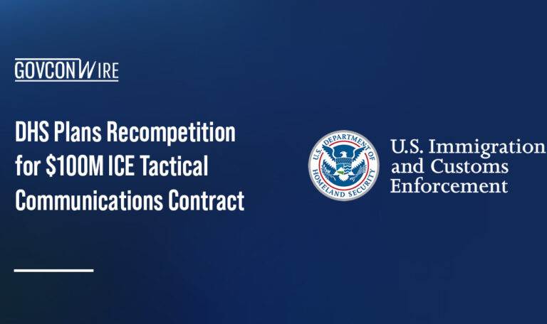 ICE logo. DHS plans to recompete ICE’s tactical communications support contract, valued above $100 million.