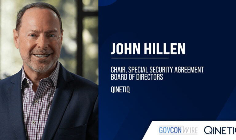 John Hillen. QinetiQ has added Brad Feldmann and John Kavanaugh to its SSA board of directors.