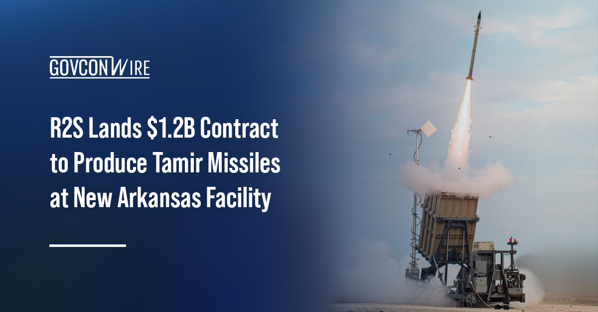 Iron Dome. Raytheon and Rafael’s R2S joint venture has secured a $1.25B contract to build Tamir missiles for Iron Dome.