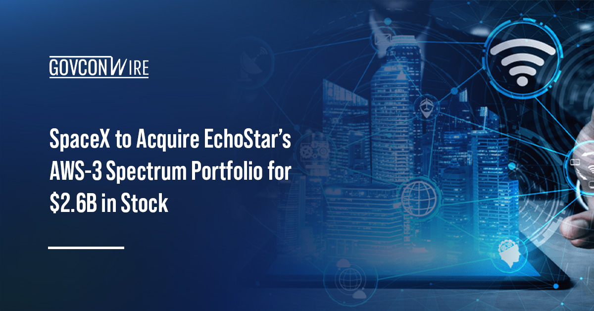 SpaceX to Acquire EchoStar’s AWS-3 Spectrum Portfolio for $2.6B in Stock